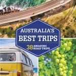 Lonely Planet Australia's Best Trips book cover