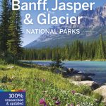 Lonely Planet Banff, Jasper and Glacier National Parks book cover