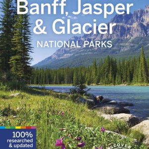 Lonely Planet Banff, Jasper and Glacier National Parks book cover