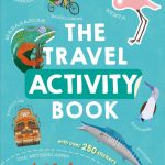 Lonely Planet Kids The Travel Activity Book book cover