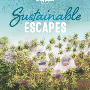 Lonely Planet Sustainable Escapes book cover