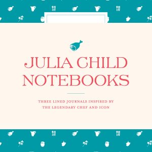 Julia Child Notebooks book cover