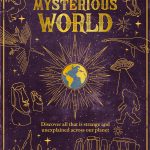Lonely Planet Kids Mysterious World book cover