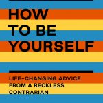 How to Be Yourself book cover