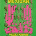 The Mexican Vegetarian Cookbook book cover