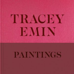 Tracey Emin Paintings book cover
