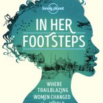 Lonely Planet In Her Footsteps book cover