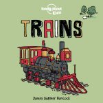 Lonely Planet Kids Trains book cover