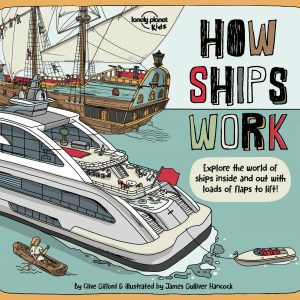 Lonely Planet Kids How Ships Work book cover