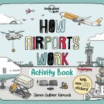 Lonely Planet Kids How Airports Work Activity Book book cover