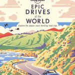 Lonely Planet Epic Drives of the World 1 book cover
