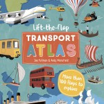 Lonely Planet Kids Lift the Flap Transport Atlas book cover