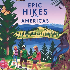 Lonely Planet Epic Hikes of the Americas book cover