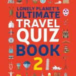 Lonely Planet's Ultimate Travel Quiz Book book cover