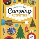 Lonely Planet Kids Create Your Own Camping Activities book cover
