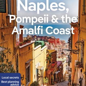 Lonely Planet Naples, Pompeii & the Amalfi Coast book cover