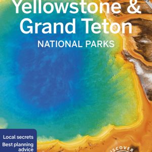 Lonely Planet Yellowstone & Grand Teton National Parks book cover