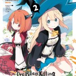 I've Been Killing Slimes for 300 Years and Maxed Out My Level, Vol. 2 (manga) book cover