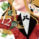 Kakegurui - Compulsive Gambler -, Vol. 12 book cover
