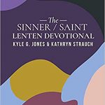 The Sinner/Saint Lenten Devotional book cover