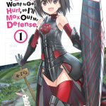Bofuri: I Don't Want to Get Hurt, so I'll Max Out My Defense., Vol. 1 (light novel) book cover