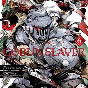 Goblin Slayer, Vol. 6 (manga) book cover