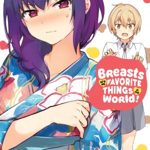 Breasts Are My Favorite Things in the World!, Vol. 4 book cover