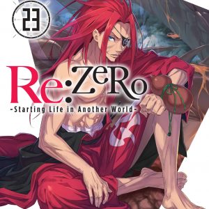 Re:ZERO -Starting Life in Another World-, Vol. 23 (light novel) book cover