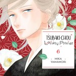 Tsubaki-chou Lonely Planet, Vol. 6 book cover