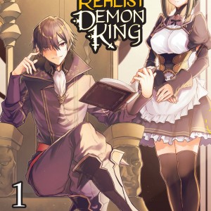 The Reformation of the World as Overseen by a Realist Demon King, Vol. 1 (manga) book cover