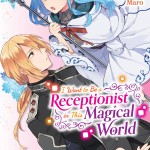 I Want to Be a Receptionist in This Magical World, Vol. 2 (manga) book cover