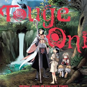 Touge Oni: Primal Gods in Ancient Times, Vol. 1 book cover