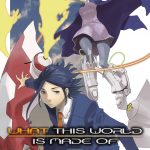 What This World Is Made Of, Vol. 2 book cover