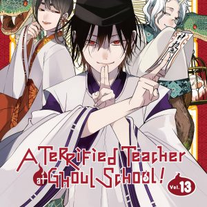 A Terrified Teacher at Ghoul School!, Vol. 13 book cover