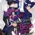 The Other World's Books Depend on the Bean Counter, Vol. 1 (light novel) book cover