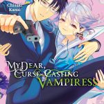 My Dear, Curse-Casting Vampiress, Vol. 2 book cover