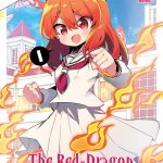 I've Been Killing Slimes for 300 Years and Maxed Out My Level Spin-off: The Red Dragon Academy for Girls, Vol. 1 book cover