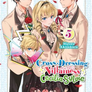 Cross-Dressing Villainess Cecilia Sylvie, Vol. 5 (light novel) book cover