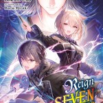 Reign of the Seven Spellblades, Vol. 10 (light novel) book cover
