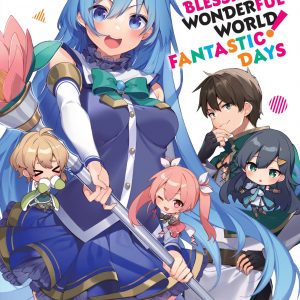 Konosuba: God's Blessing on This Wonderful World! Fantastic Days book cover
