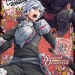 Is It Wrong to Try to Pick Up Girls in a Dungeon? On the Side: Sword Oratoria, Vol. 22 (manga) book cover