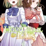 The Holy Grail of Eris, Vol. 6 (manga) book cover
