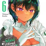 The Maid I Hired Recently Is Mysterious, Vol. 6 book cover
