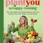 PlantYou: Scrappy Cooking book cover