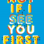 Not If I See You First book cover
