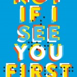 Not If I See You First book cover