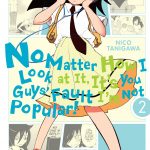 No Matter How I Look at It, It's You Guys' Fault I'm Not Popular!, Vol. 2 book cover