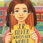 J.R. Silver Writes Her World book cover