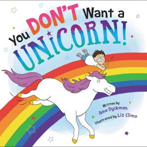 You Don't Want a Unicorn! book cover
