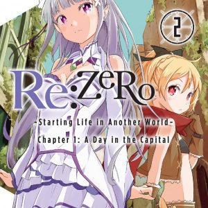 Re:ZERO -Starting Life in Another World-, Chapter 1: A Day in the Capital, Vol. 2 (manga) book cover